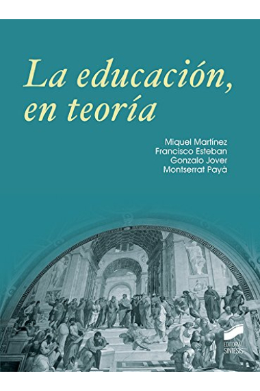 La educación en teoría