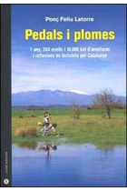 Pedals i plomes. 1 any. 304 ocells i 10.000 km d'aventures i reflexions en bicicleta per Catalunya