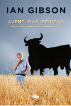 Aventuras ibéricas. Recorridos, reflexiones e irreverencias