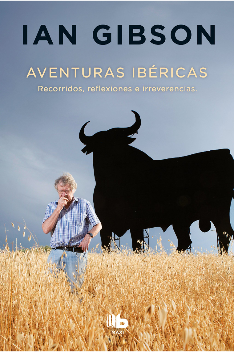 Aventuras ibéricas. Recorridos, reflexiones e irreverencias