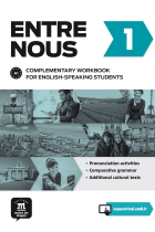 Entre nous 1 : Complementary workbook for english-speaking students