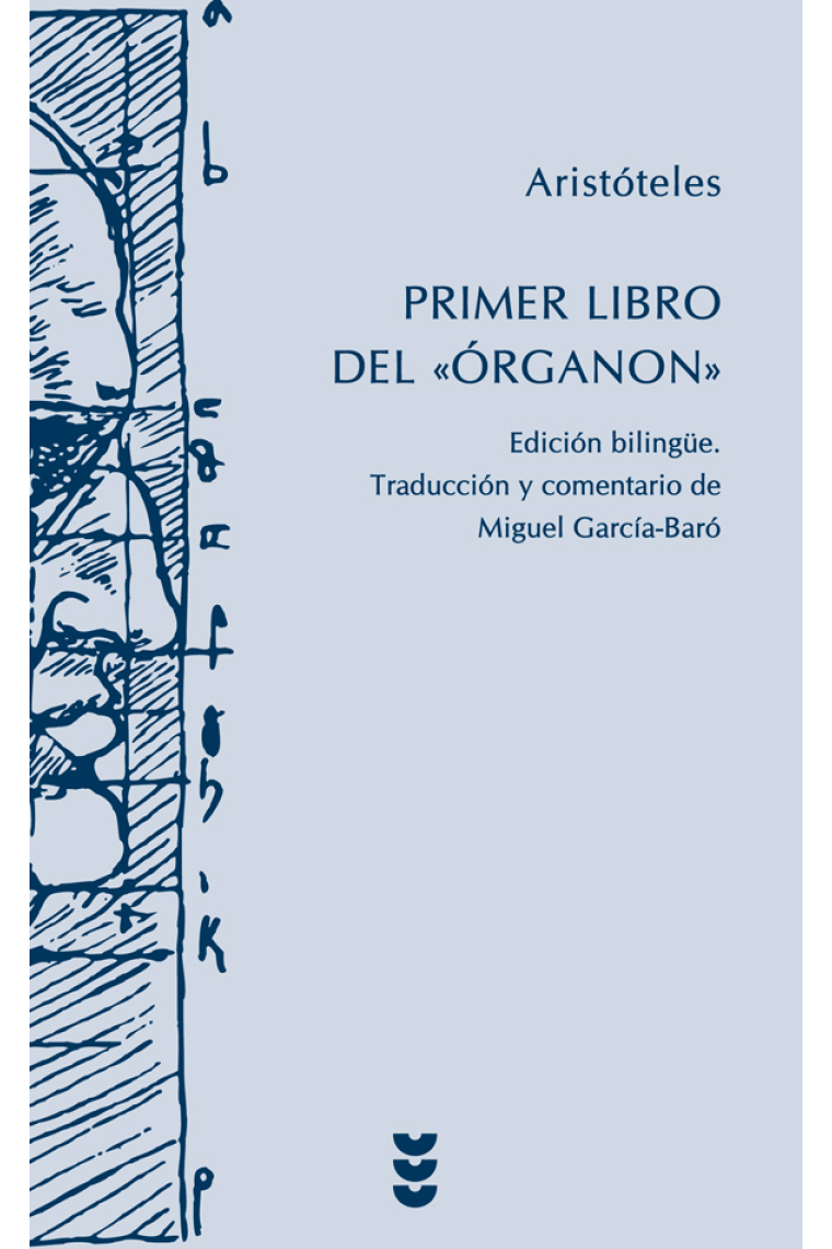 El primer libro del Órganon / Categorías (Edición bilingüe)