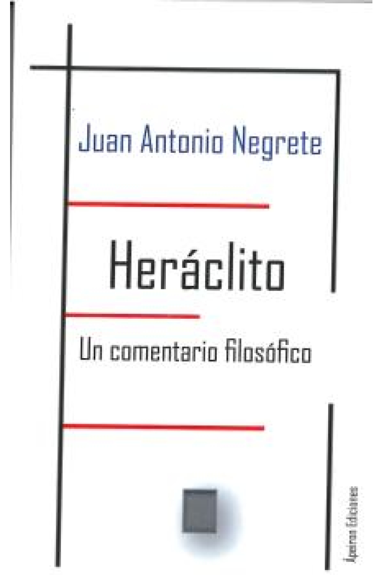 Heráclito: un comentario filosófico