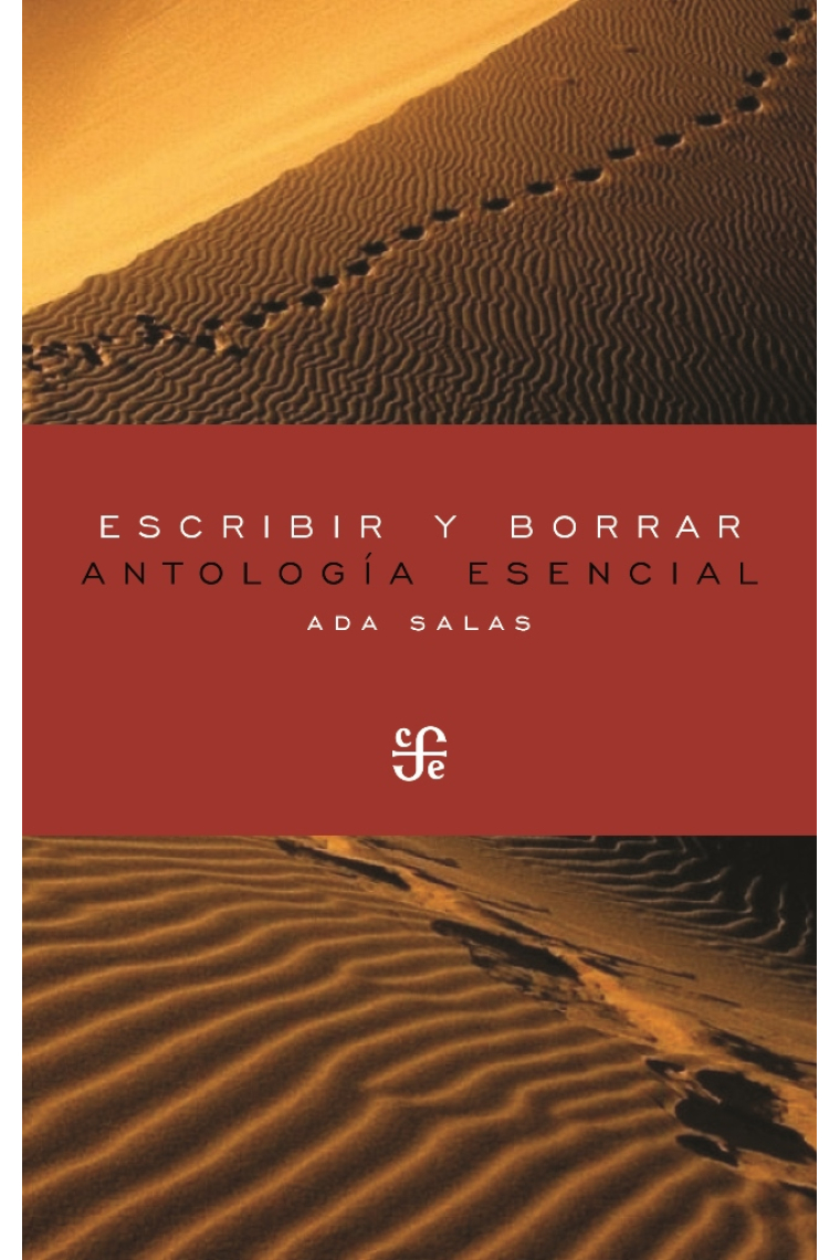 Escribir y borrar. Antología esencial