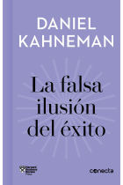 La falsa ilusión del éxito