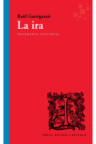 La ira (Sèrie «Pecats capitals»)