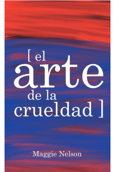 El arte de la crueldad