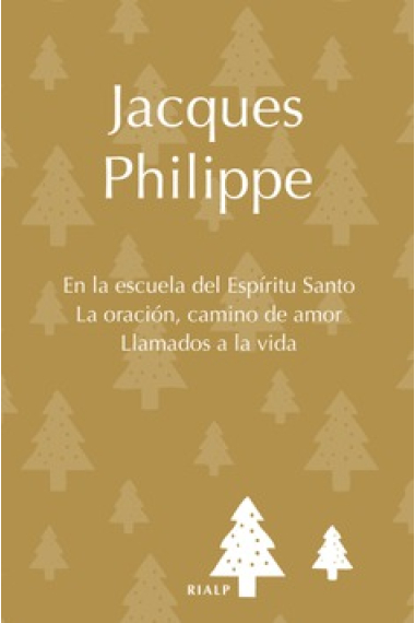 En la escuela del Espíritu Santo. La oración, camino del amor. Llamados a la vida (Pack de Navidad)