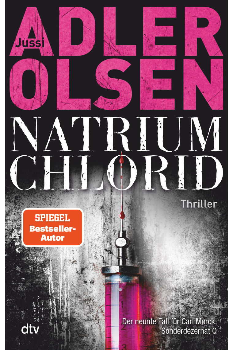 NATRIUM CHLORID: Der neunte Fall für Carl Mørck, Sonderdezernat Q, Thriller: 9