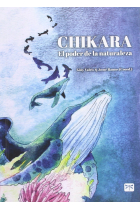 Chikara. El poder de la naturaleza