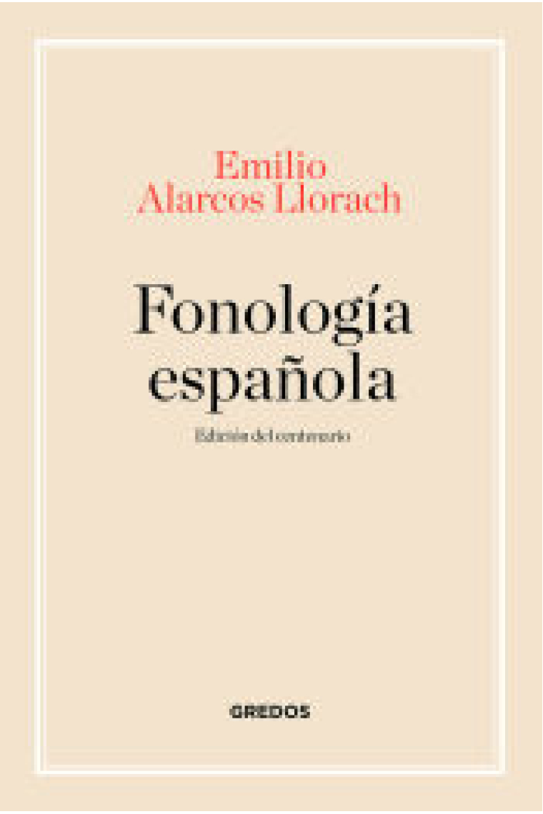 Fonología española. Edición del centenario