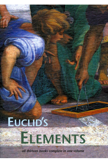 Euclid's Elements (All thirteen books complete in one volume)