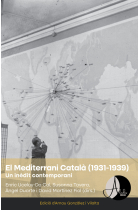 El Mediterrani Català (1931-1939). Un inèdit contemporani