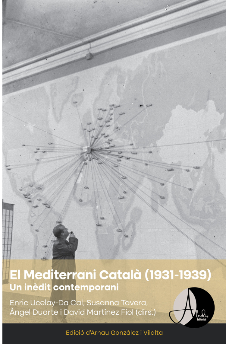 El Mediterrani Català (1931-1939). Un inèdit contemporani