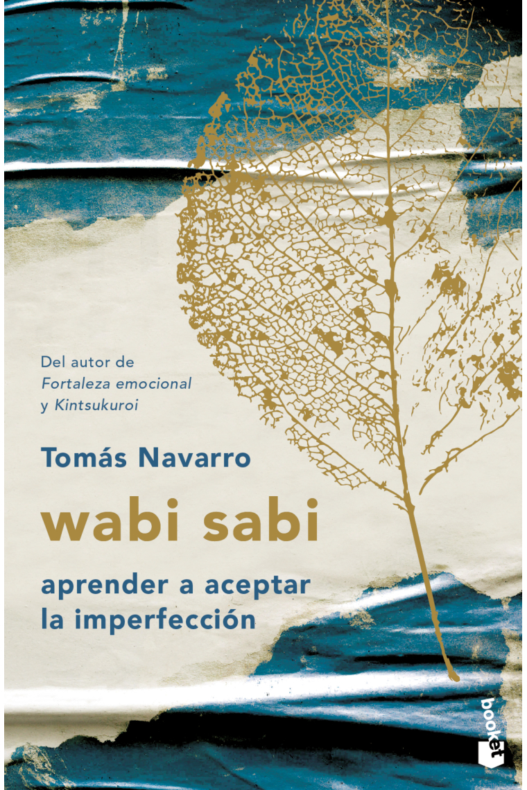 Wabi sabi. Aprender a aceptar la imperfección