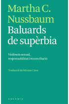 Baluards de supèrbia. Violència sexual, responsabilitat i reconciliació