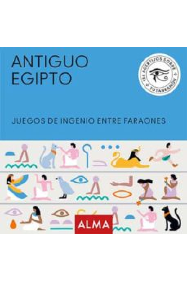 Antiguo Egipto. Juegos de ingenio entre faraones (Cuadrados de diversión)