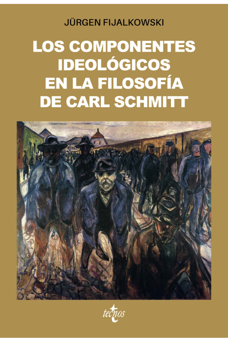 Los componentes ideológicos en la filosofía política de Carl Schmitt: la trama ideológica del totalitarismo