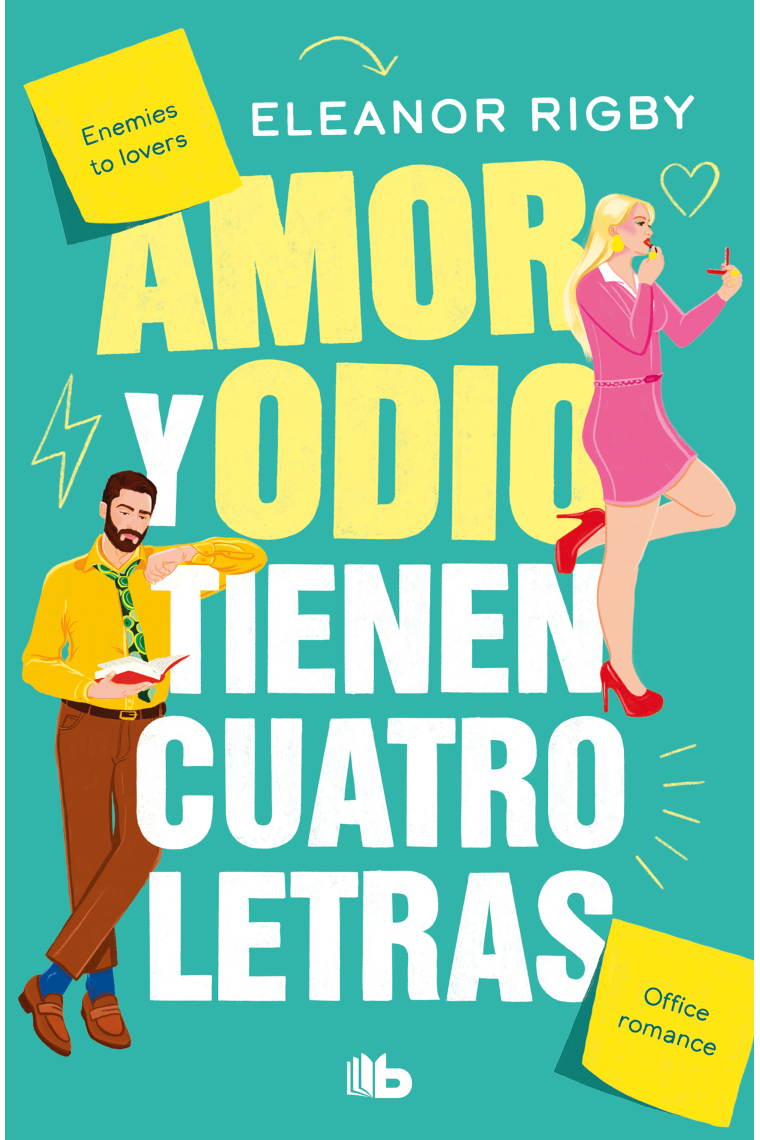 Amor y odio tienen cuatro letras