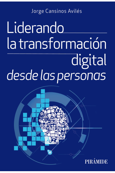 Liderando la transformación digital desde las personas