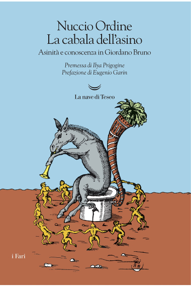 La cabala dell'asino: asinità e conoscenza in Giordano Bruno (Nuova ediz.)
