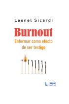 Burnout. Enfermar como efecto de ser testigo