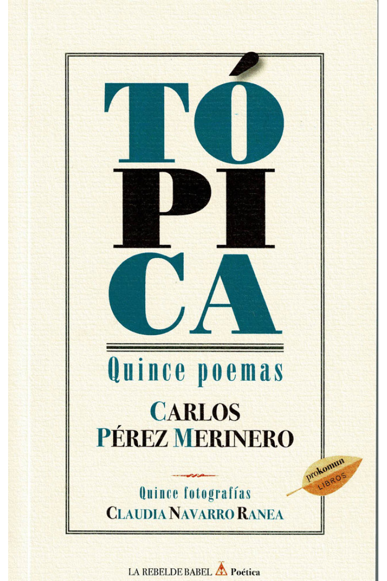 Tópica. Quince poemas