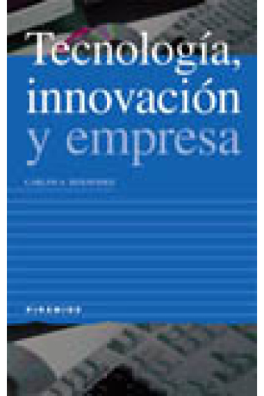 Tecnología, innovación y empresa