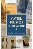 Viatges, turistes i tribulacions