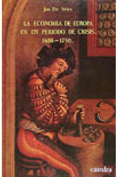 La economía de Europa en un período de crisis, 1600-1750