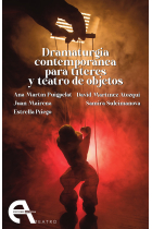 Dramaturgia contemporanea para titeres y teatro de objetos I