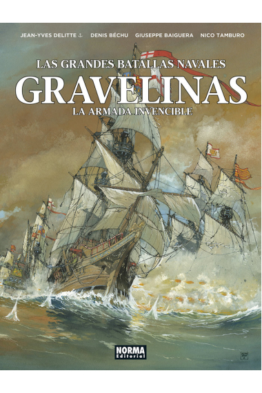 GRAVELINAS:LA ARMADA INVENCIBLE