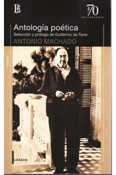 ANTOLOGIA POETICA SECCION PRORROGO GUILLERMO TORRE