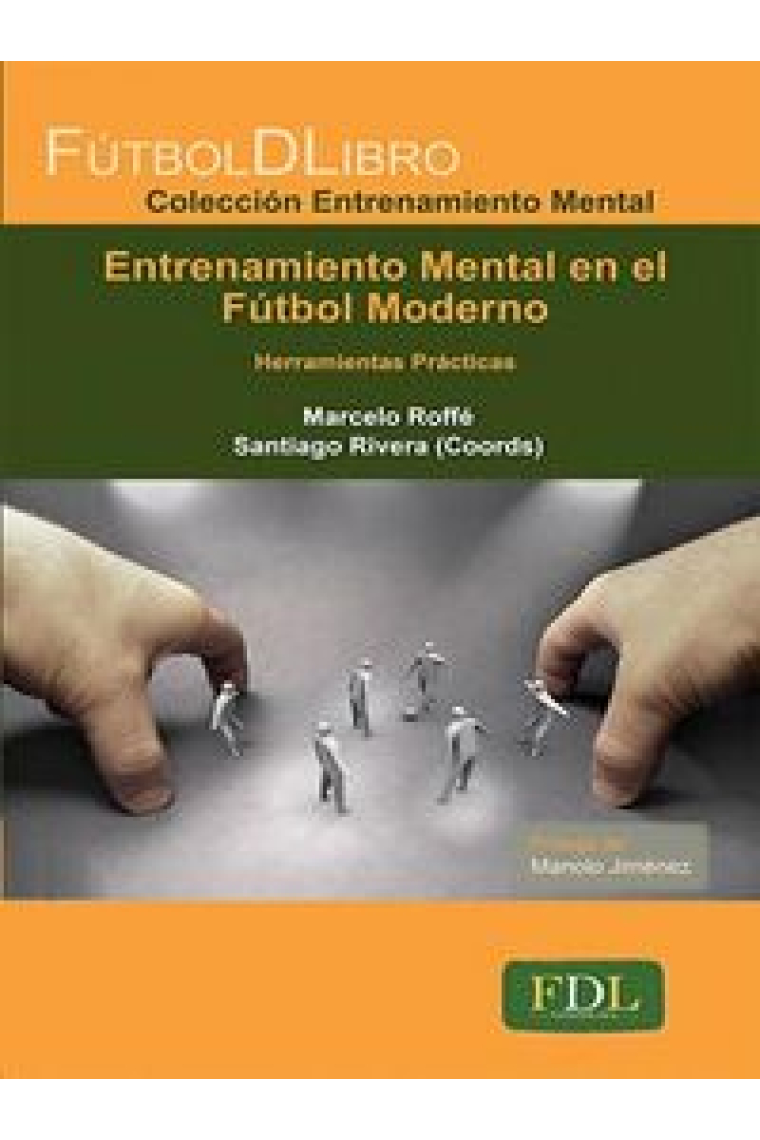 Entrenamiento Mental en el fútbol Moderno