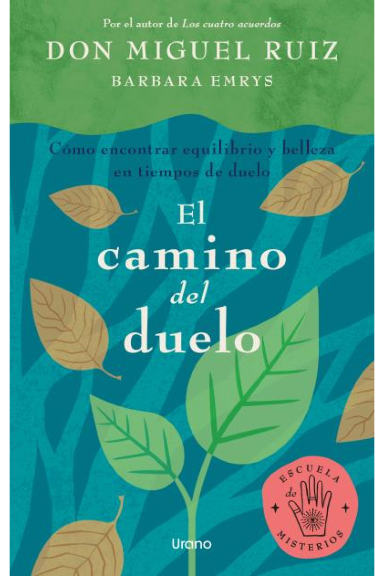 El camino del duelo. Cómo encontrar equilibrio y belleza en tiempos de duelo