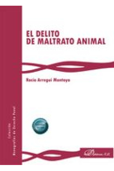 El delito de maltrato animal