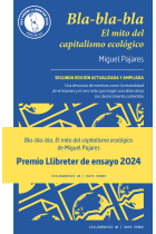 Bla-bla-bla. El mito del capitalismo ecológico (Premi Llibreter 2024) (2ª edición actualizada y ampliada)