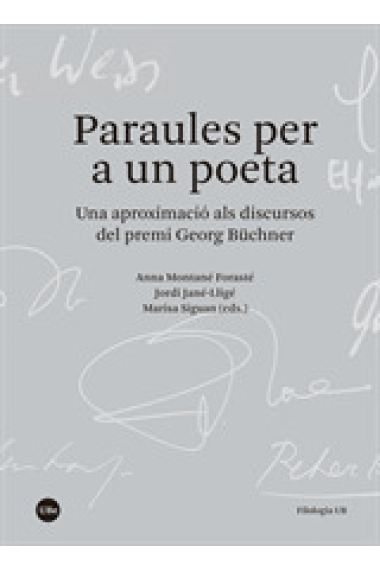 Paraules per a un poeta: una aproximació als discursos del premi Georg Büchner