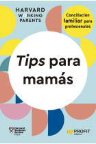 Tips para mamás. Conciliación familiar para profesionales