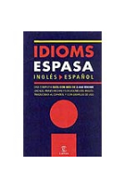 Idioms Espasa. Inglés-español