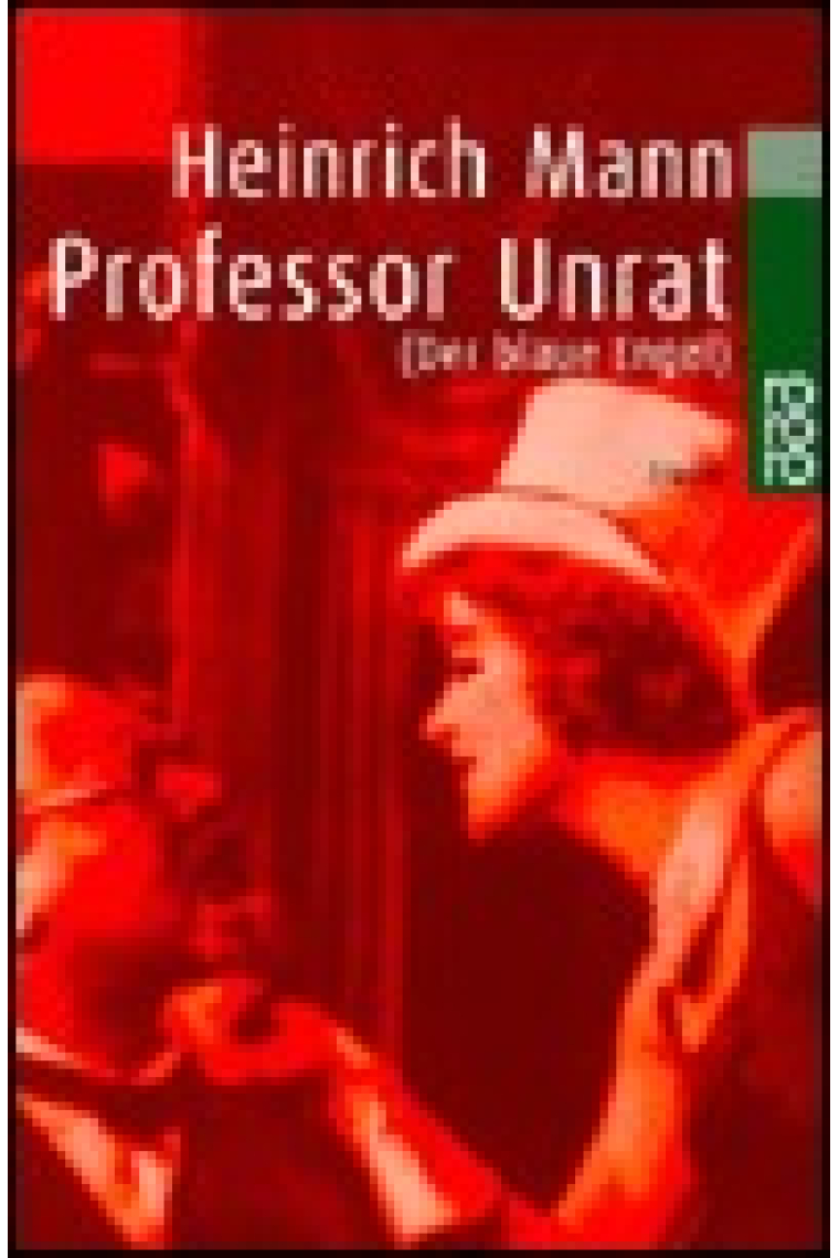 Professor Unrat. Der blaue Engel