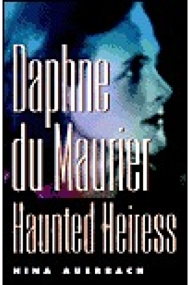 Daphne du Maurier, haunted heiress