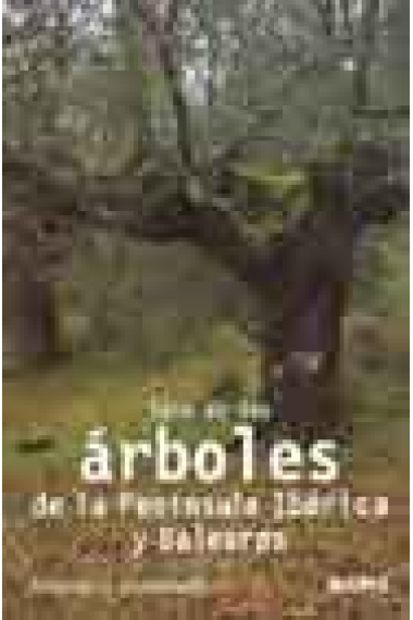 Guía de los árboles de la Península Ibérica y Baleares