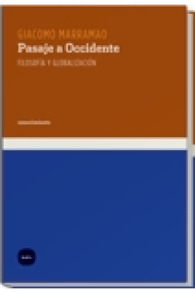 Pasaje a Occidente: filosofía y globalización