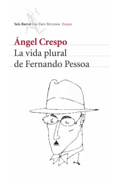 La vida plural de Fernando Pessoa