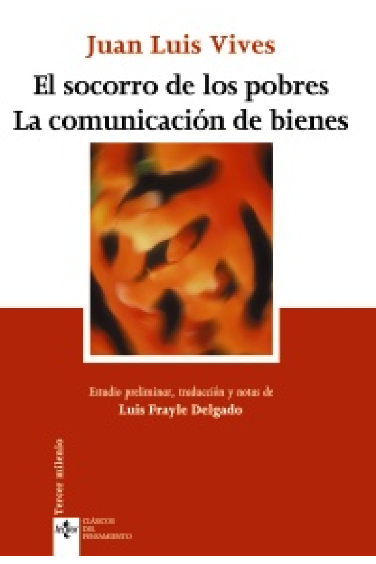 El socorro de los pobres. La comunicación de bienes