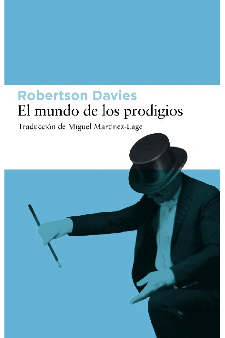 El mundo de los prodigios (Trilogía de Deptford  III)