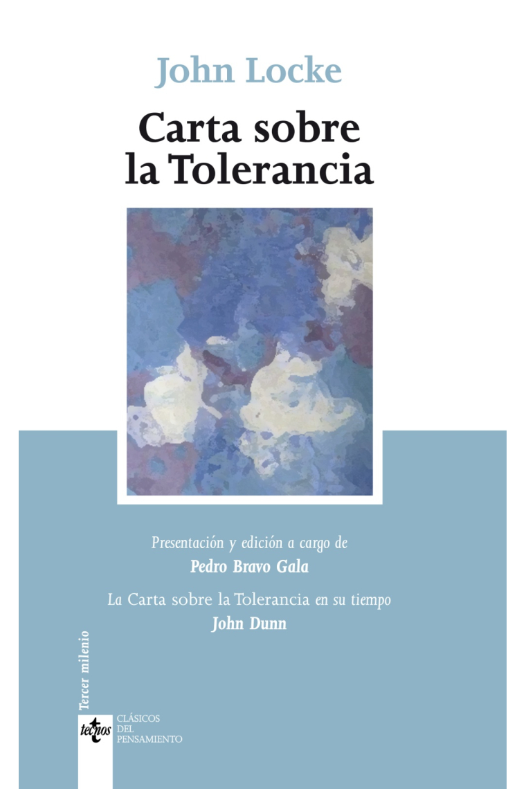 Carta sobre la Tolerancia (Incluye Carta sobre la Tolerancia en su tiempo de John Dunn)