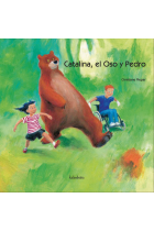 Catalina, el Oso y Pedro