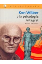 Ken Wilber y La Psicologia Integral